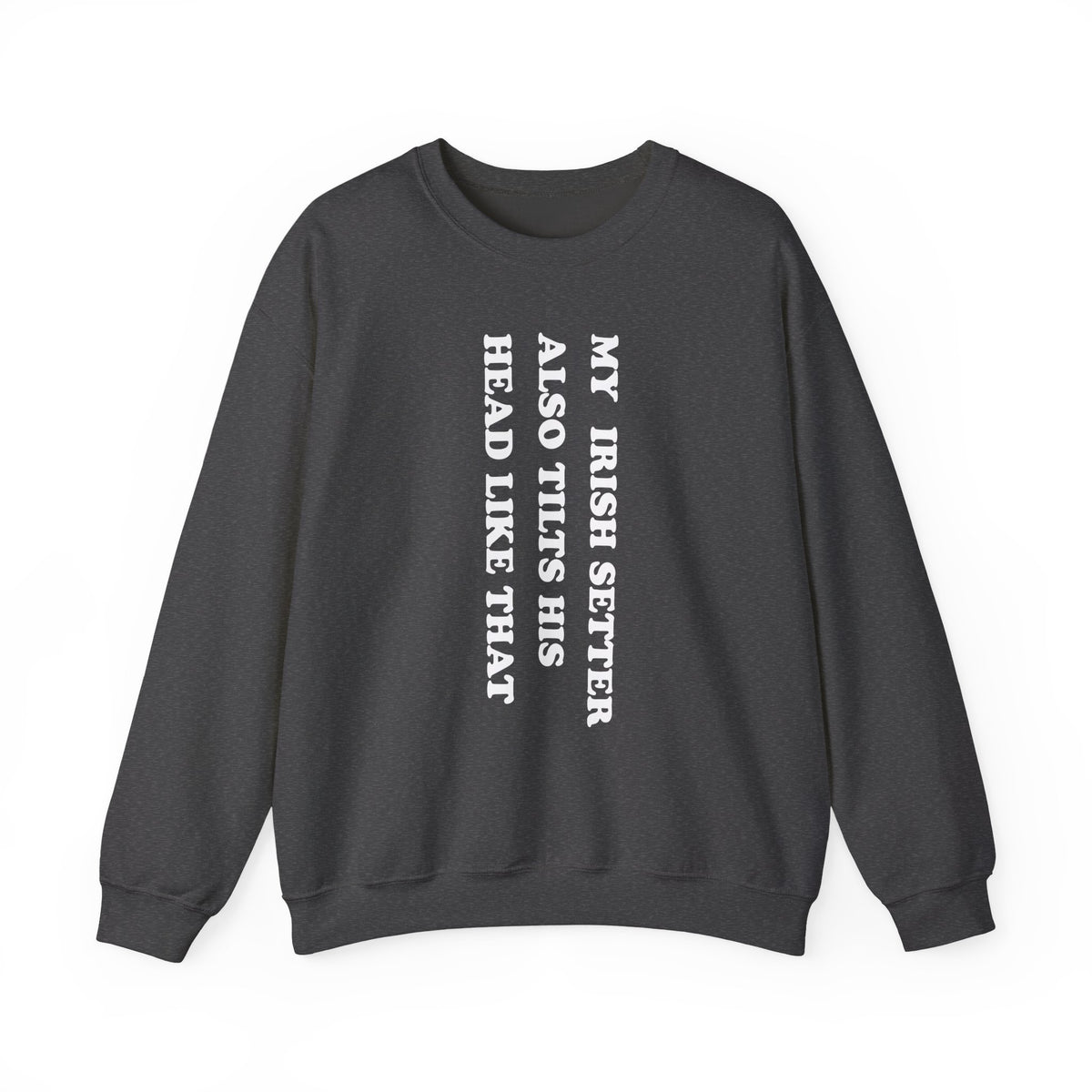 Irish Setter Tilts His Head Crewneck Sweatshirt