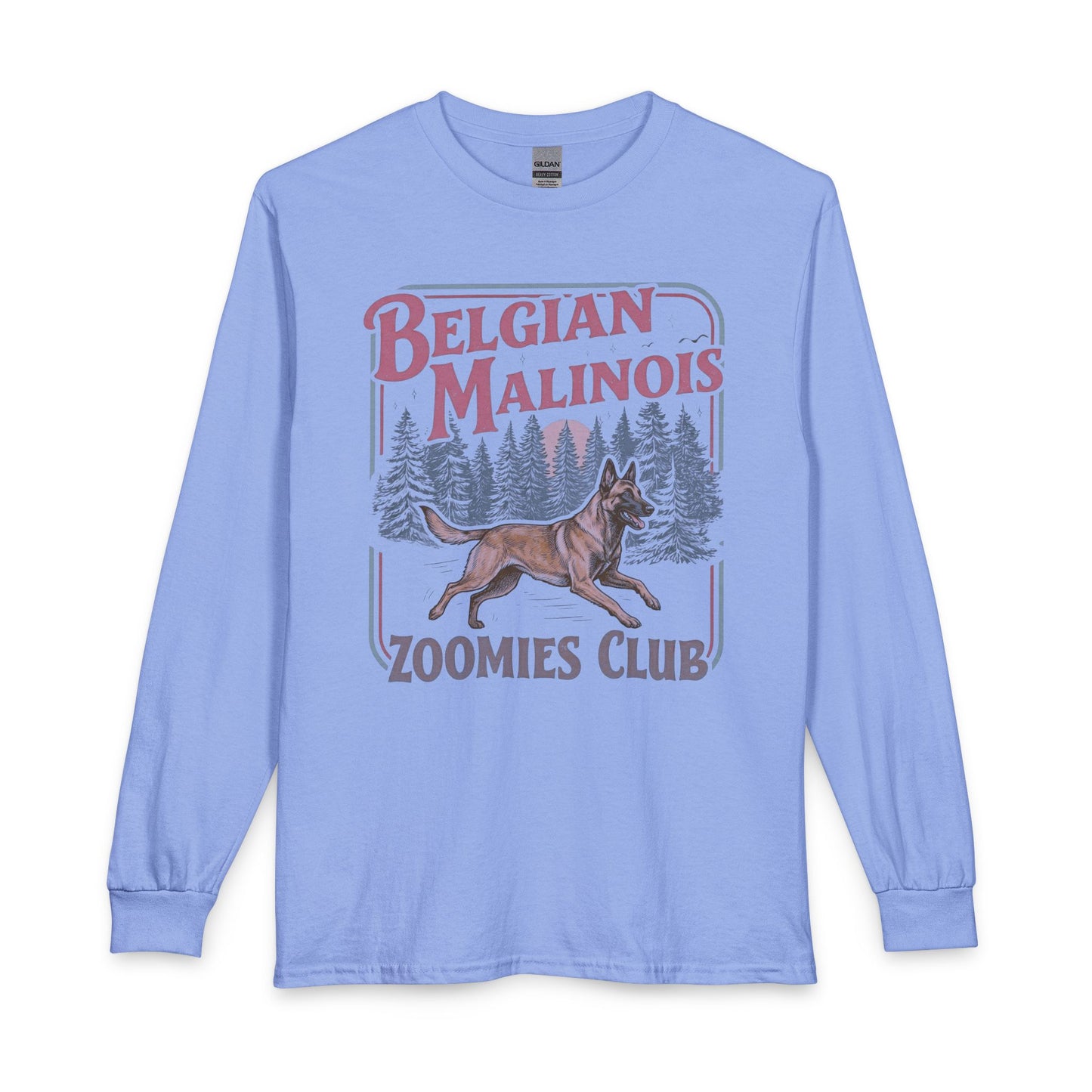 Belgian Malinois Zoomies Club Long Sleeve