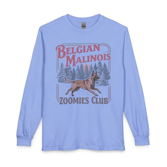 Belgian Malinois Zoomies Club Long Sleeve