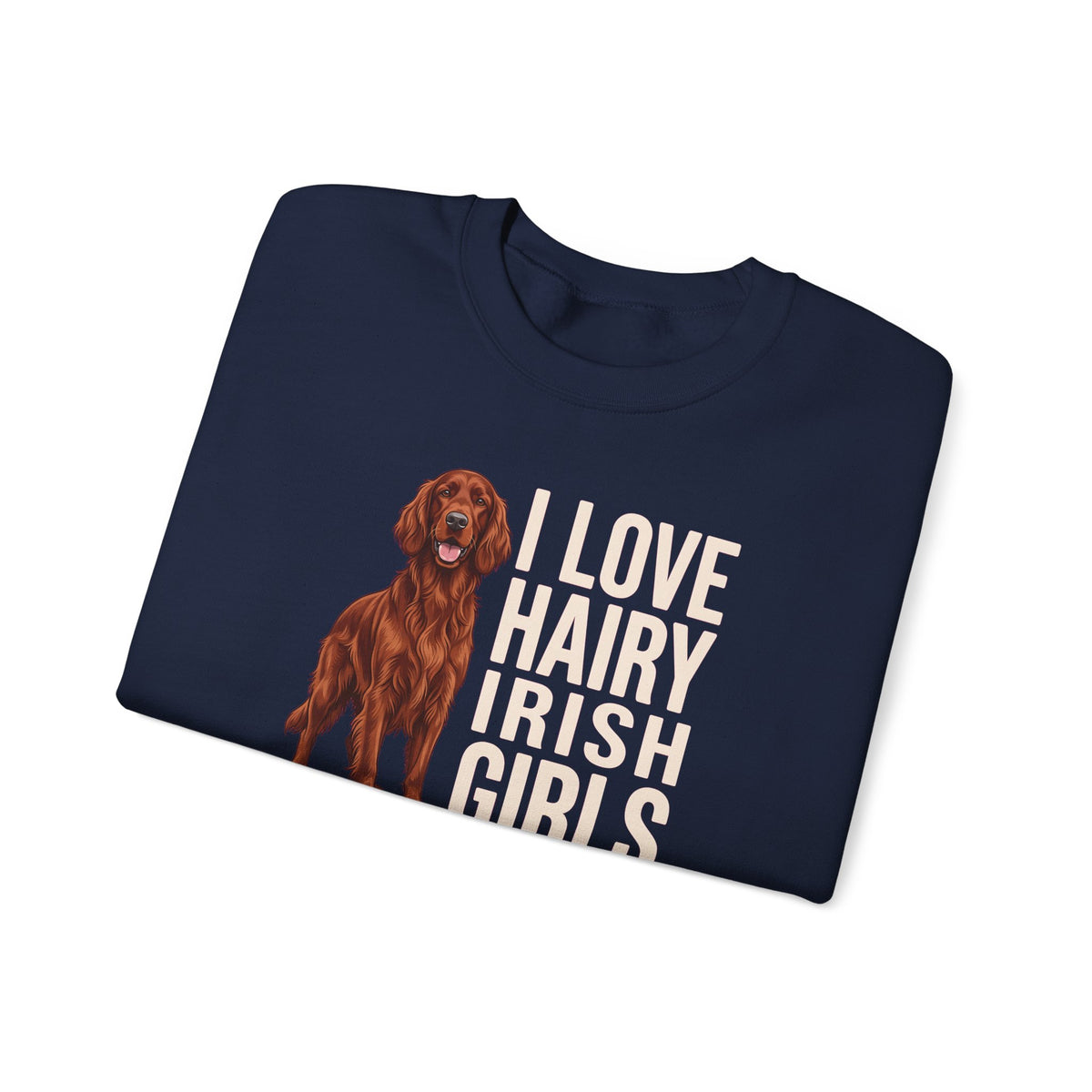 Irish Setter Hairy Girls Crewneck Sweatshirt