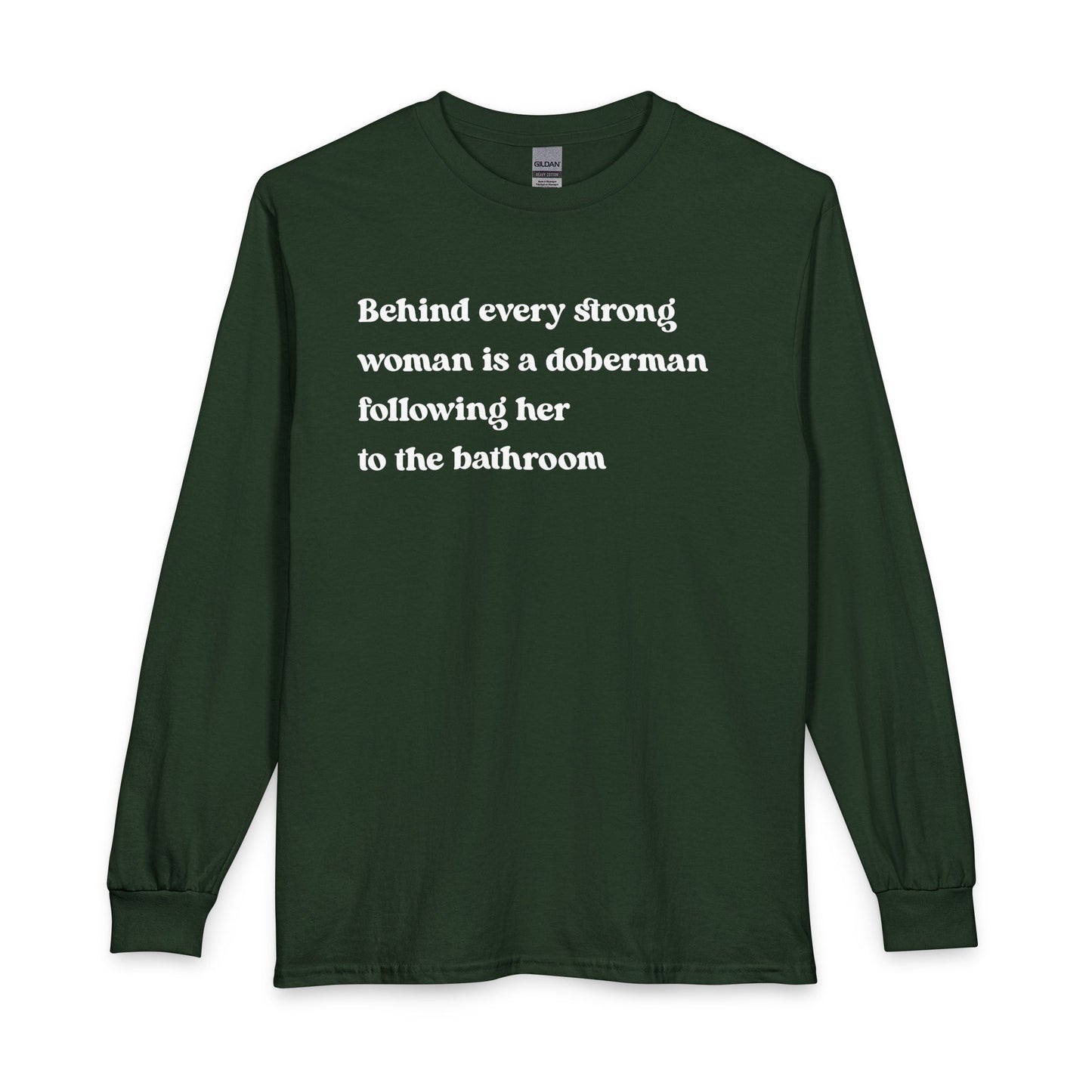 Doberman Strong Woman Long Sleeve Forest Green