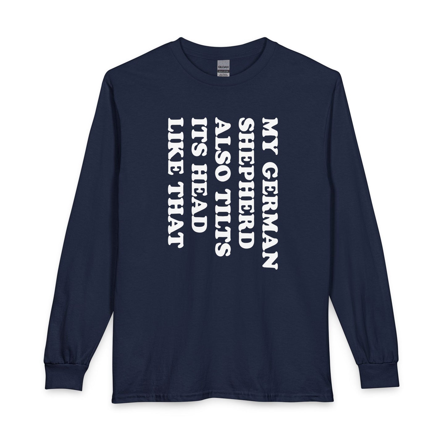 Tilt German Shepherd Long Sleeve