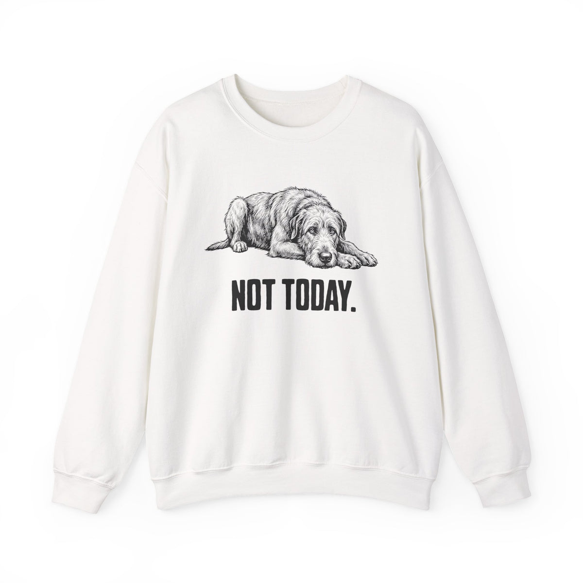 Not Today Irish Wolfhound Crewneck Sweatshirt