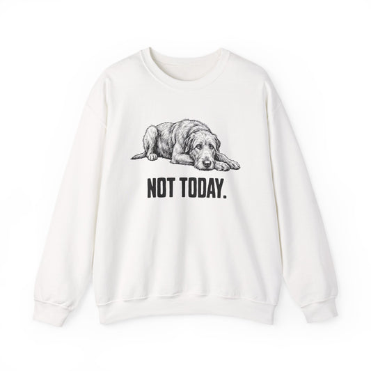 Not Today Irish Wolfhound Crewneck Sweatshirt