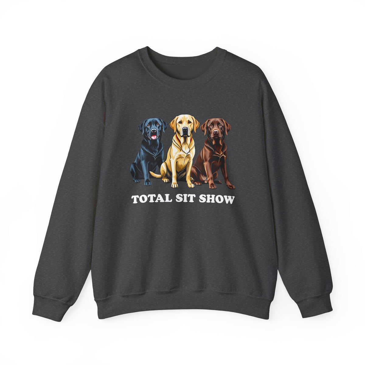Total Sit Show Labrador Crewneck Sweatshirt Dark Heather