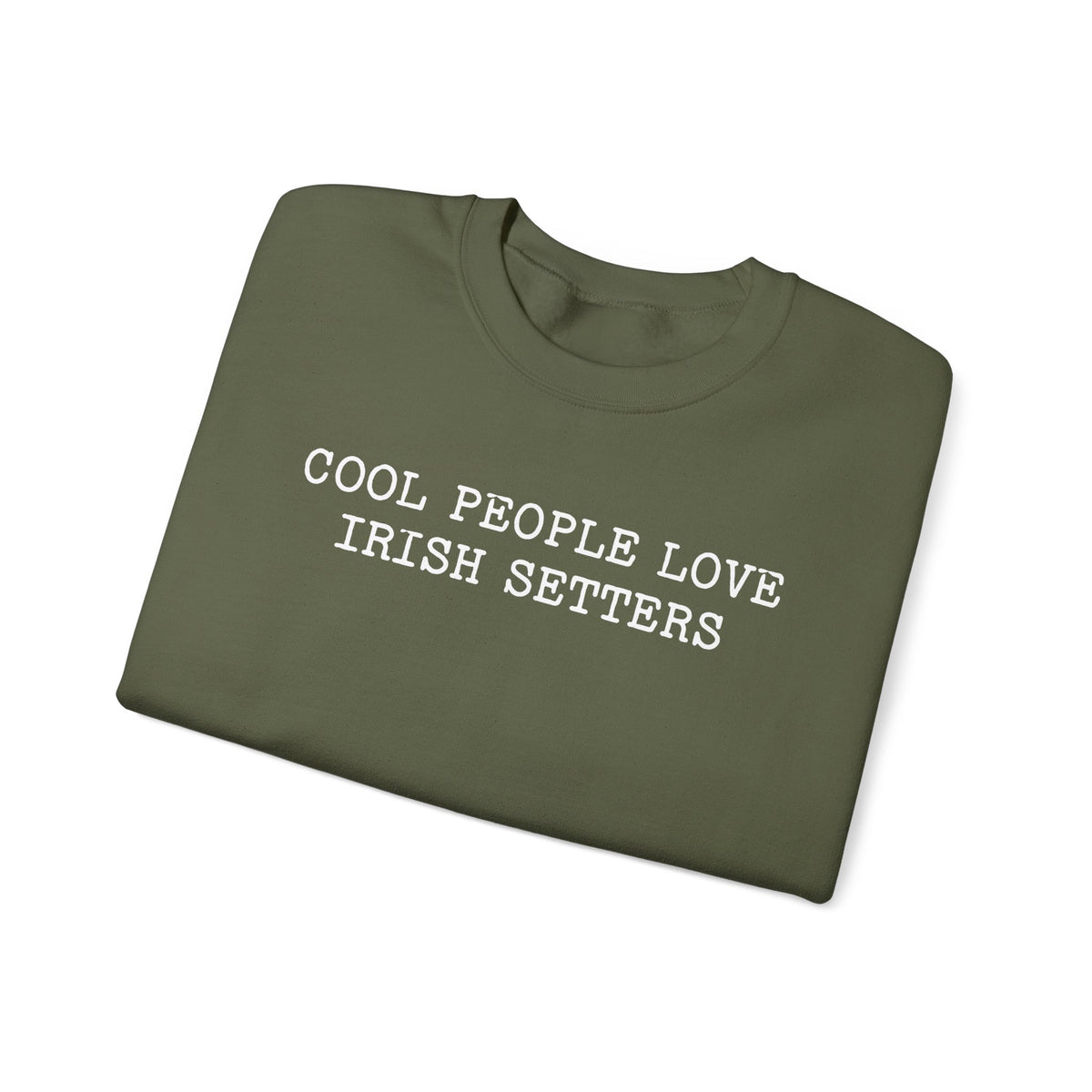 Cool People Love Irish Setters Crewneck Sweatshirt