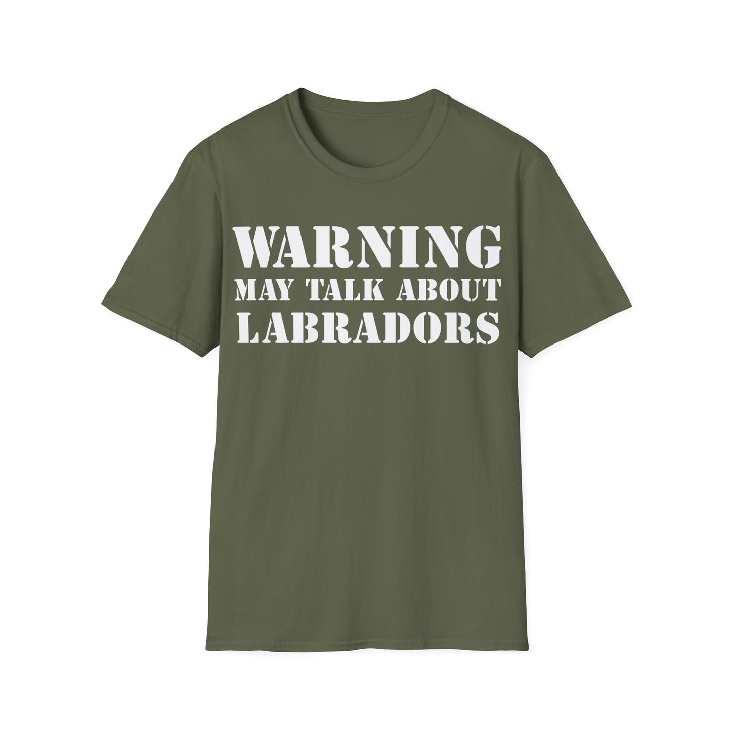 Warning May Talk About Labradors Tee