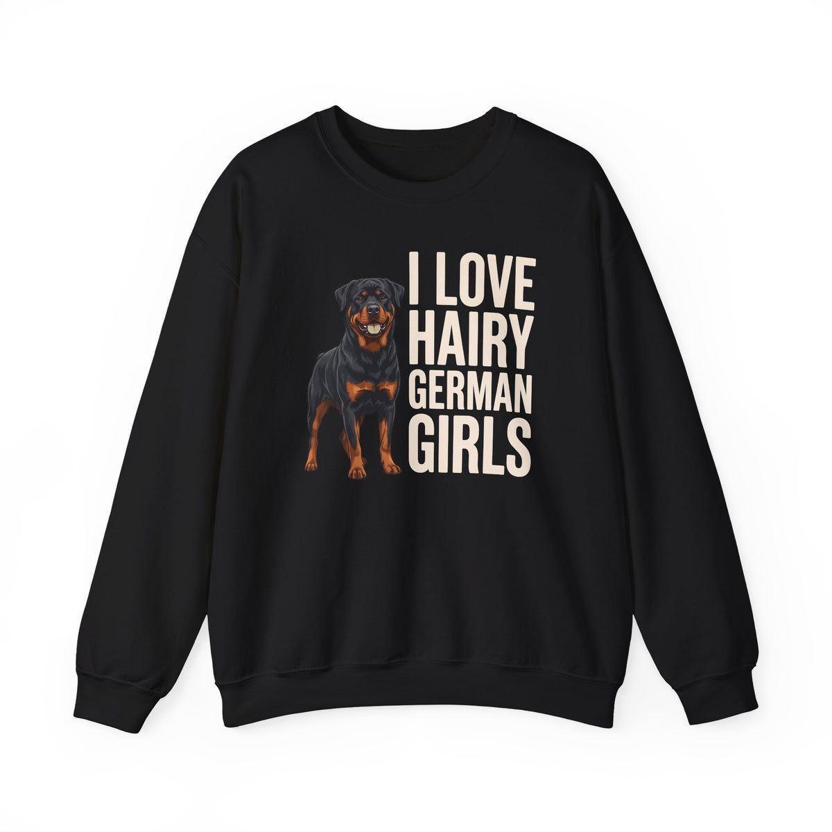 Rottweiler Hairy Girls Crewneck Sweatshirt