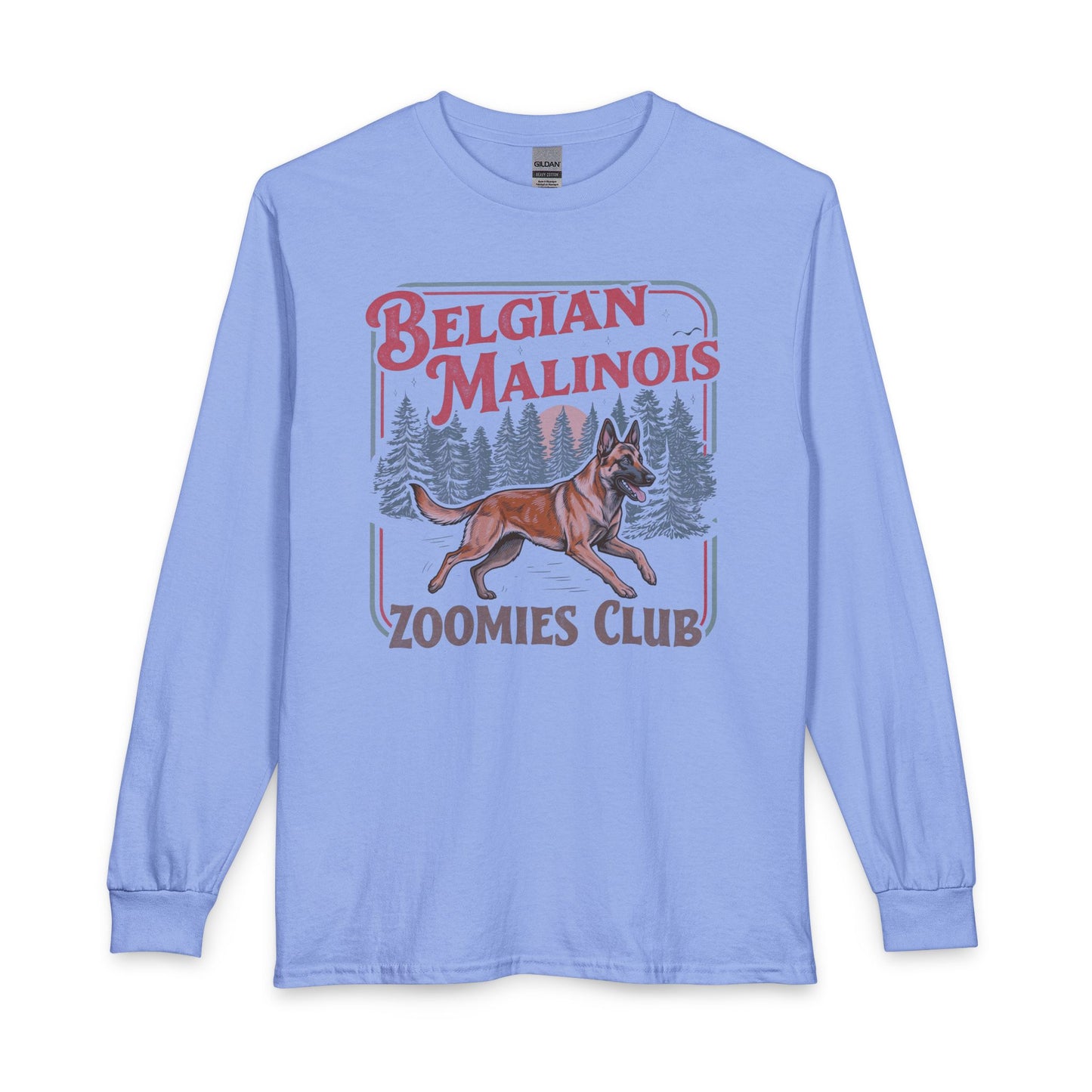 Belgian Malinois Zoomies Long Sleeve