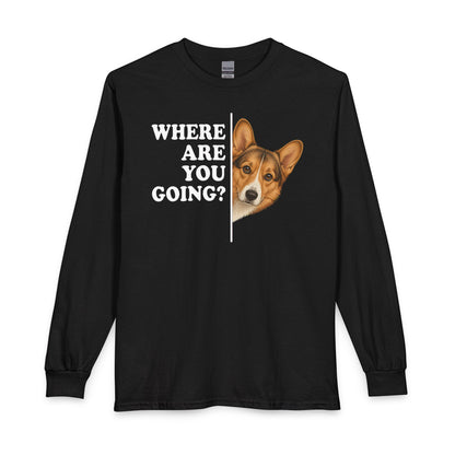 Cardigan Welsh Corgi Sable Where Are You Going Long Sleeve