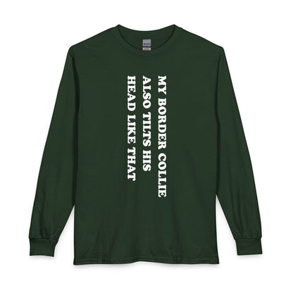 Border Collie Tilt His Head Long Sleeve