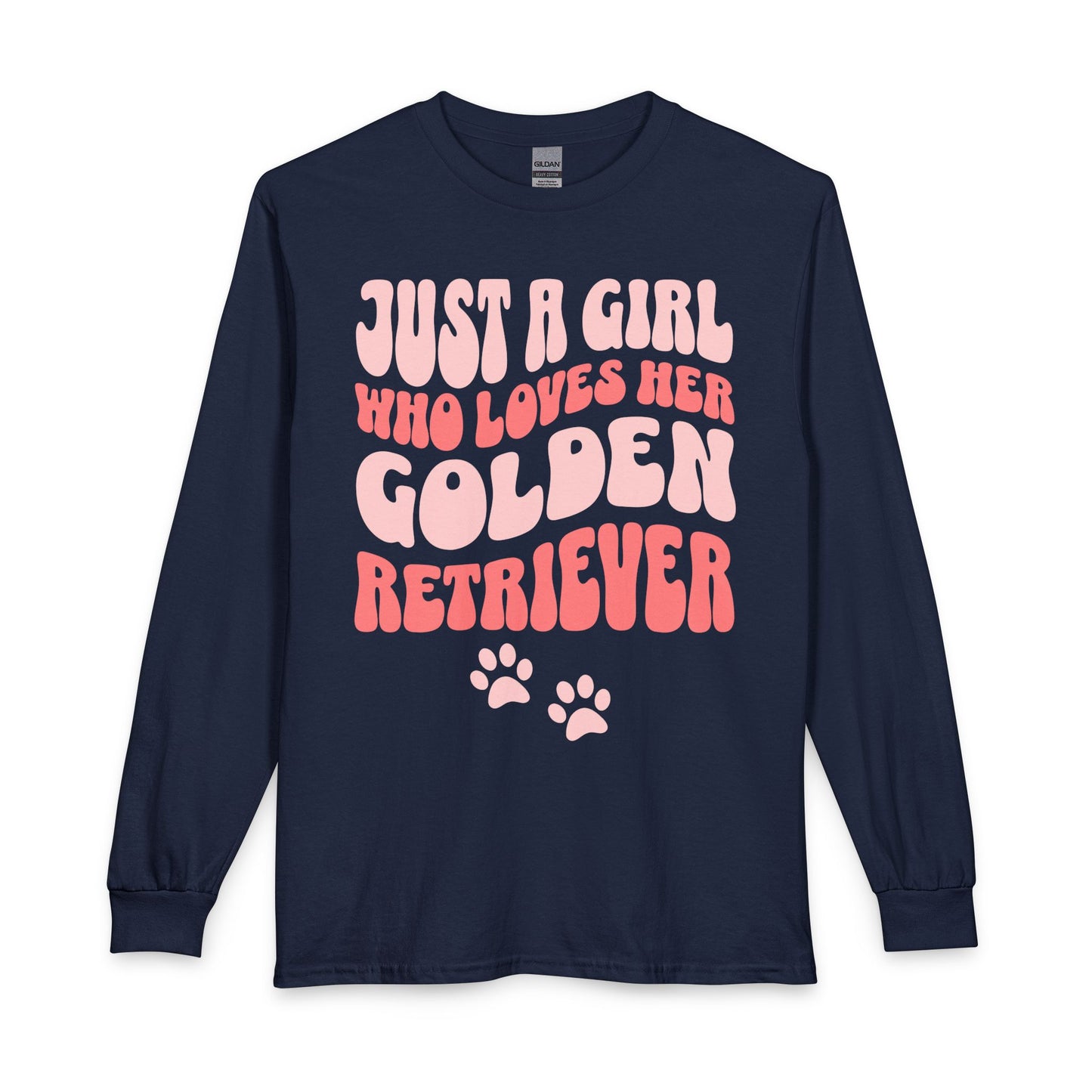 A Girl Who Loves Her Golden Retriever Long Sleeve