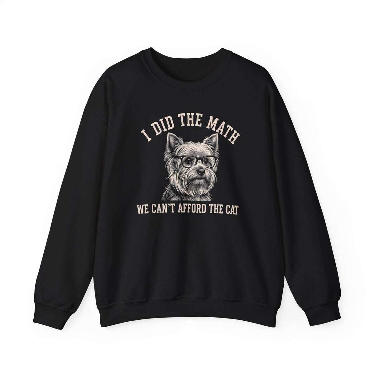 Yorkshire Terrier I Did The Math Crewneck Sweatshirt Black