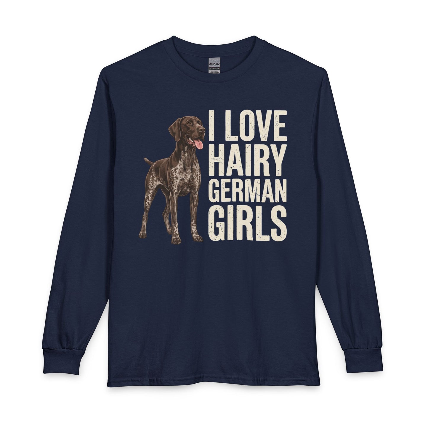 Hairy German Shorthaired Pointer Long Sleeve