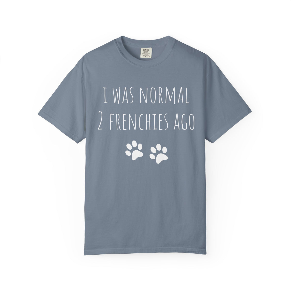 I Was Normal 2 Frenches Ago Premium Tee
