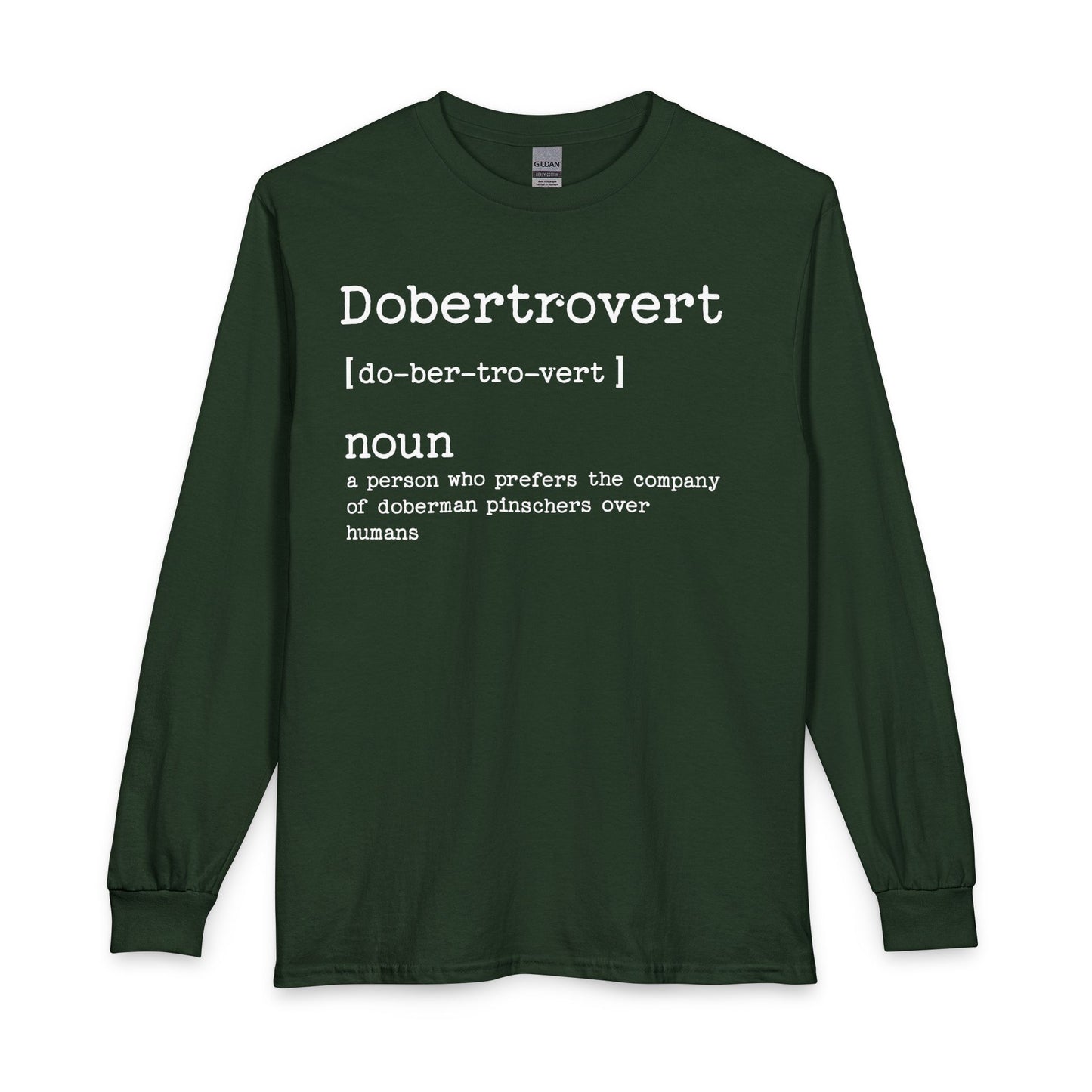 Doberman Dobertrovert Long Sleeve