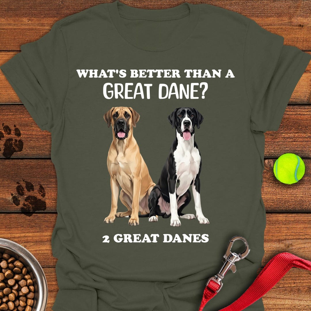 Better Than a Great Dane Military Green