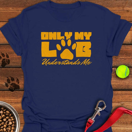 Only My Lab Understands Me T-Shirt Royal