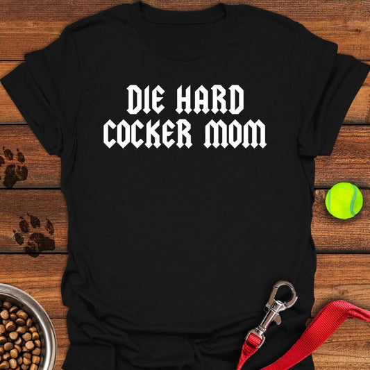 Die Hard Cocker Mom Black