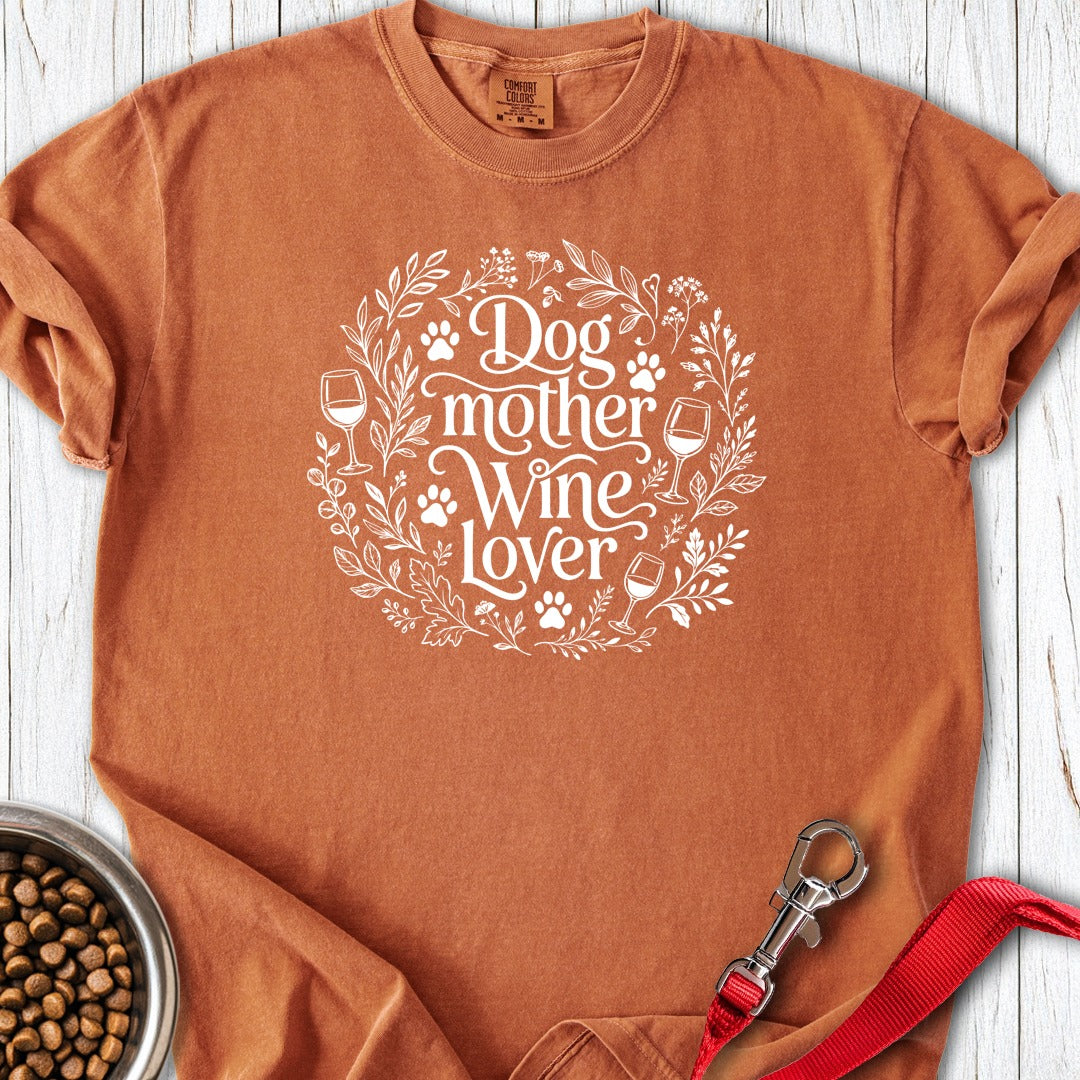 Dog Mother Wine Lover Premium Tee Yam
