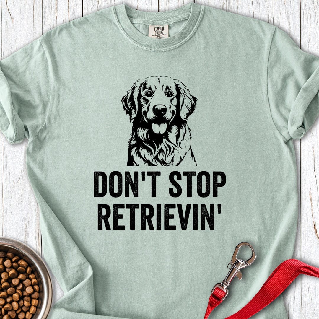 Don't Strop Retrievin' Golden Retriever Premium Tee Bay