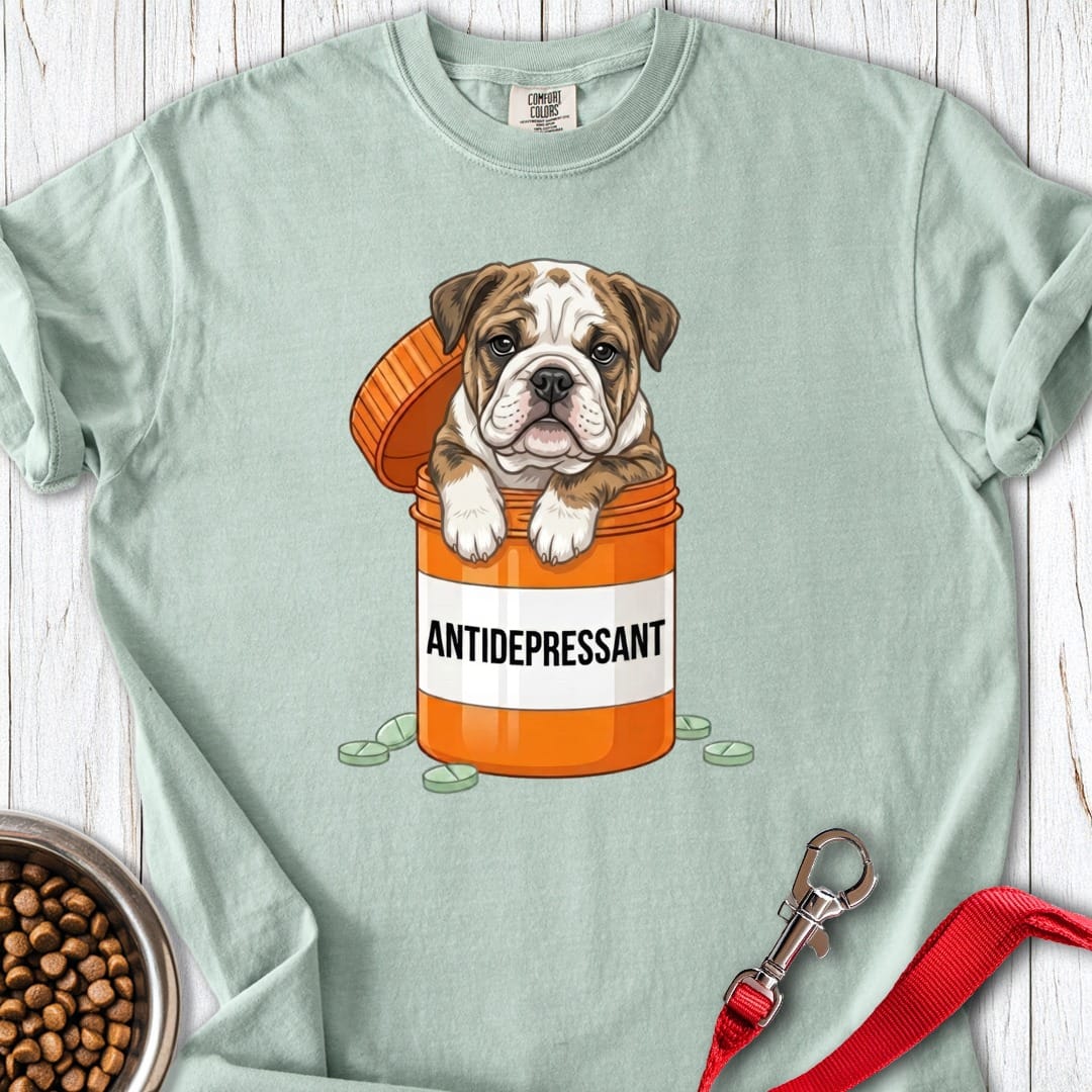 English Bulldog Antidepressant Premium Tee Bay