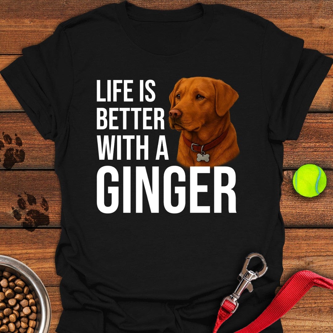 Life is Better With a Ginger T-Shirt Black