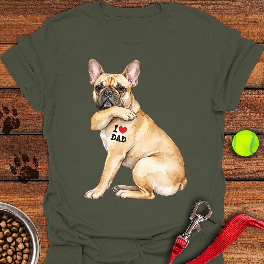 French Bulldog I Love Dad Military Green