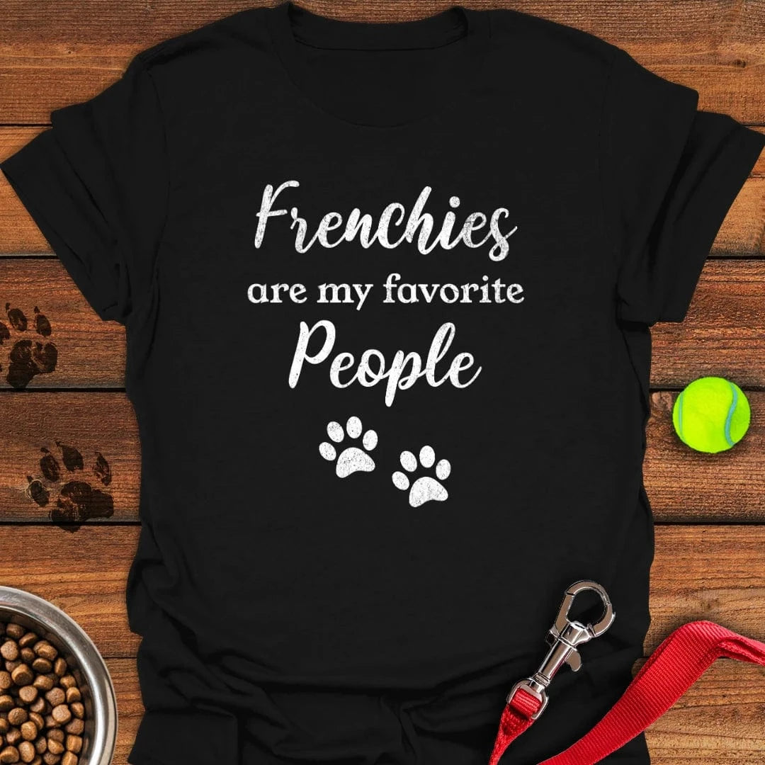 French Bulldogs Favorite People T-Shirt Black