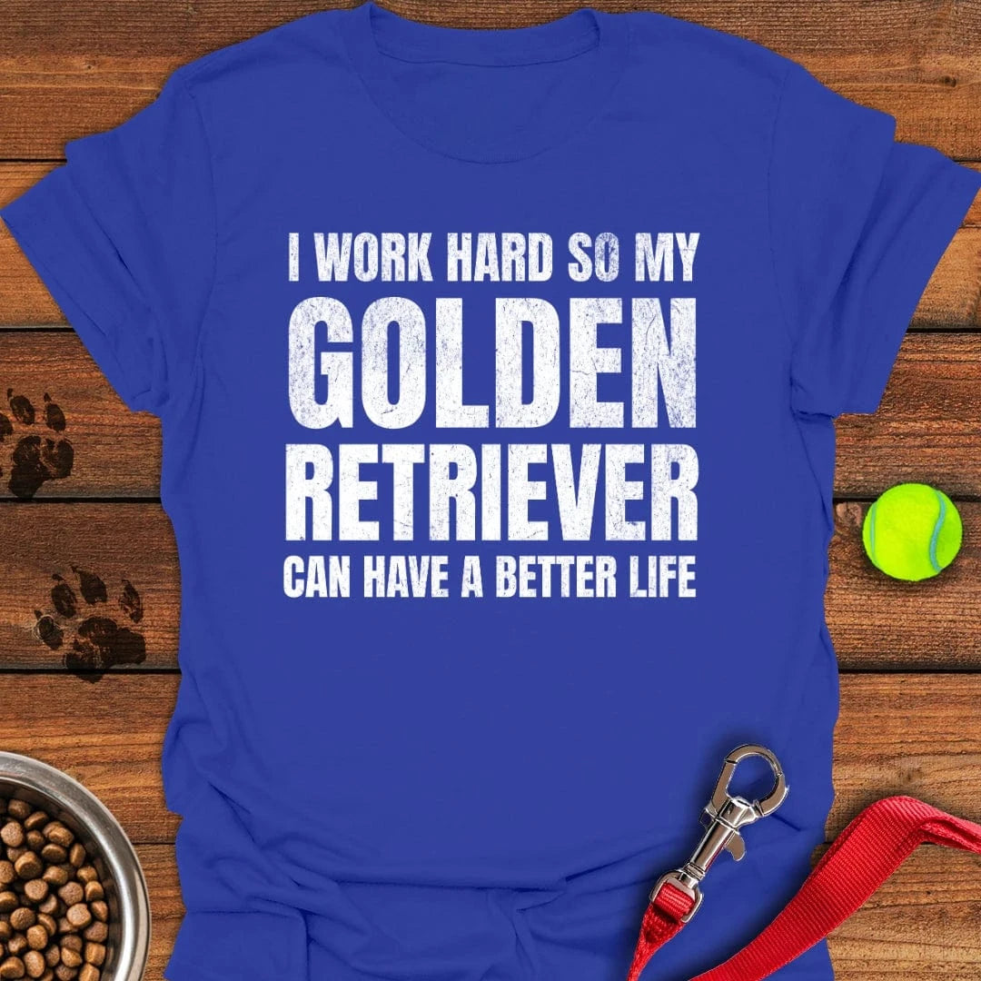 I Work For My Golden Retriever T-Shirt