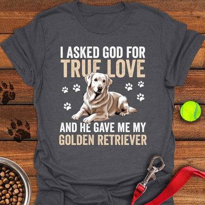 I Asked God For a Golden Retriever T-Shirt Dark Heather