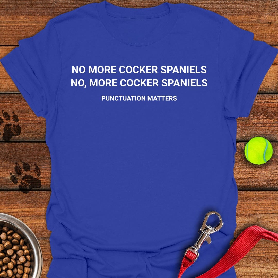 Funny Cocker Spaniel Punctuation Royal