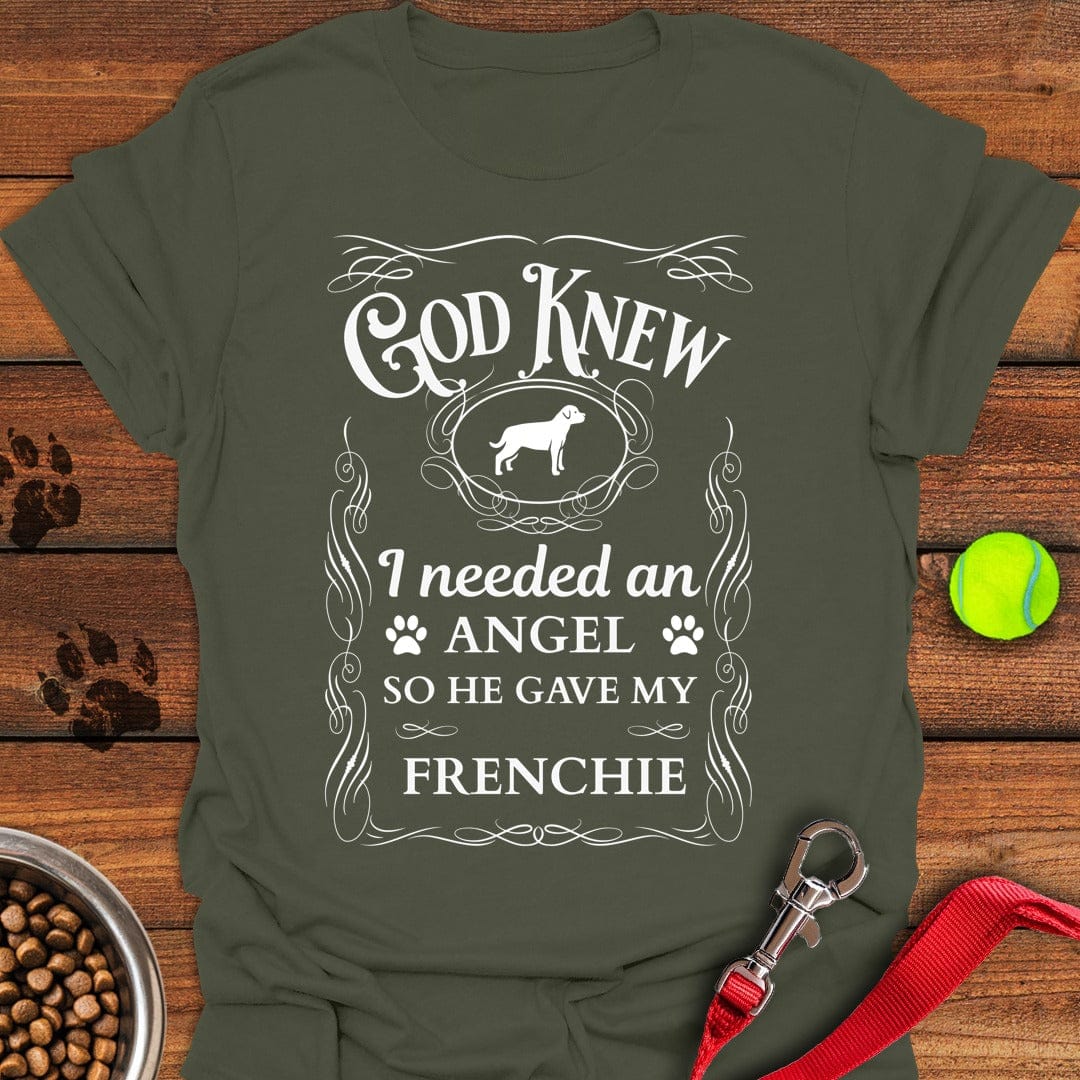 God Gave Me a Frenchie Military Green
