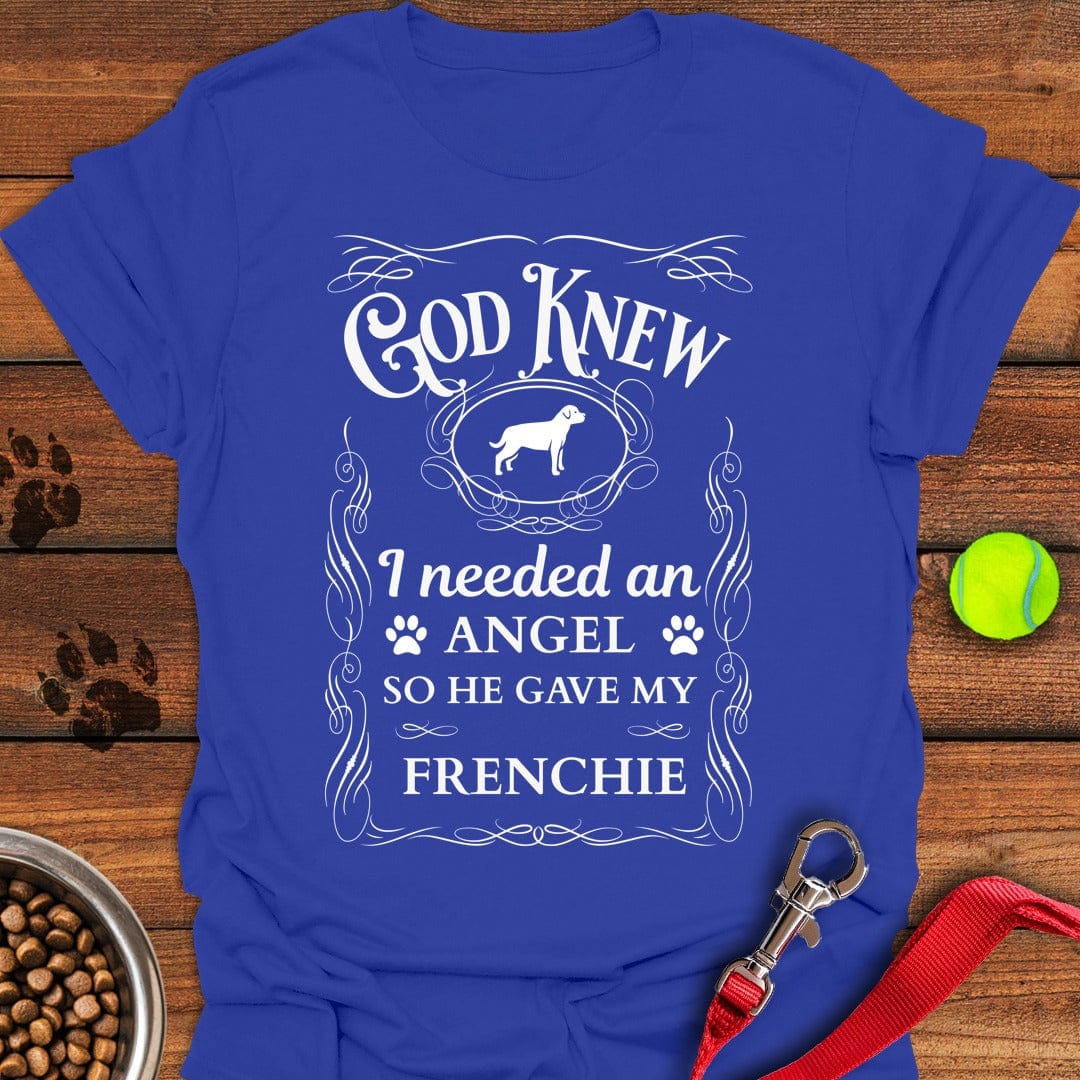 God Gave Me a Frenchie Royal