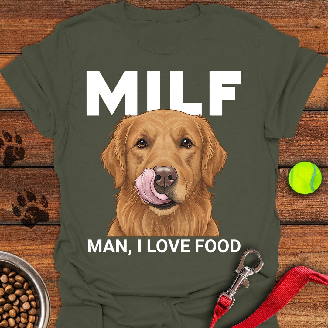 Golden Retriever MILF T-Shirt Military Green