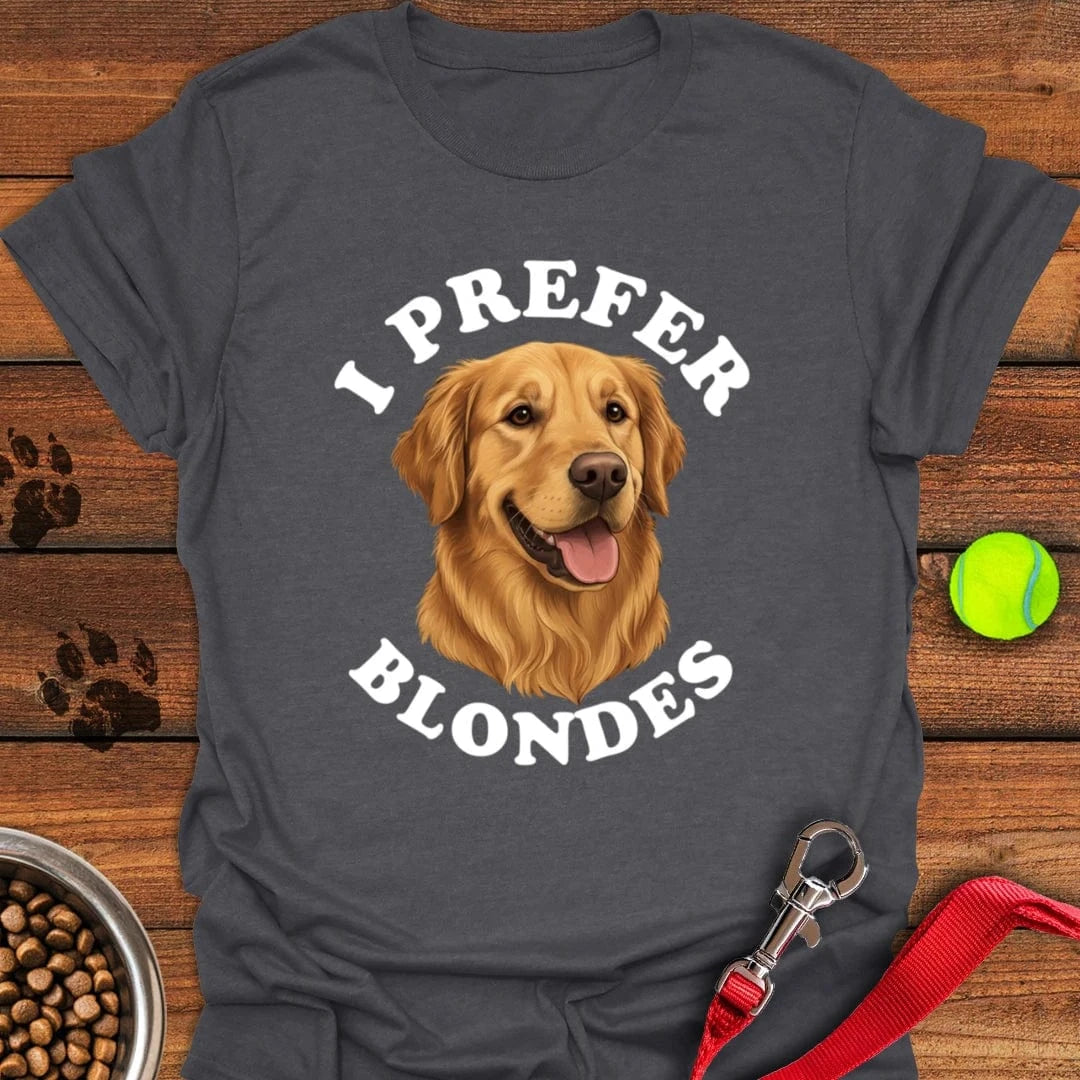 I Prefer Blondes Golden Retriever T-Shirt Dark Heather