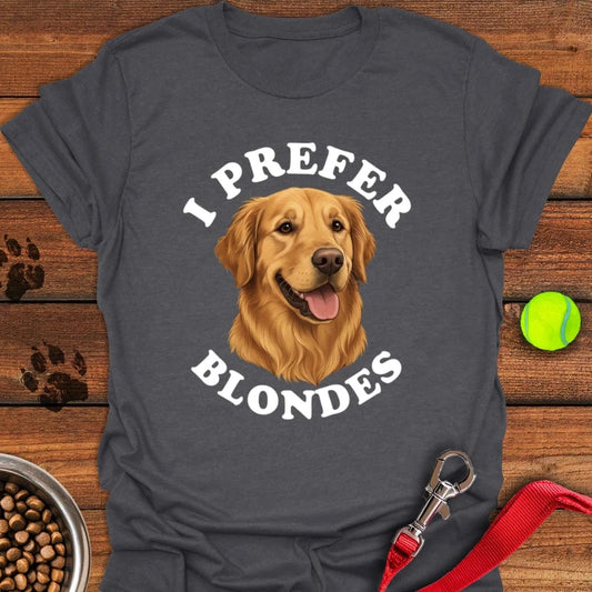 I Prefer Blondes Golden Retriever T-Shirt Dark Heather