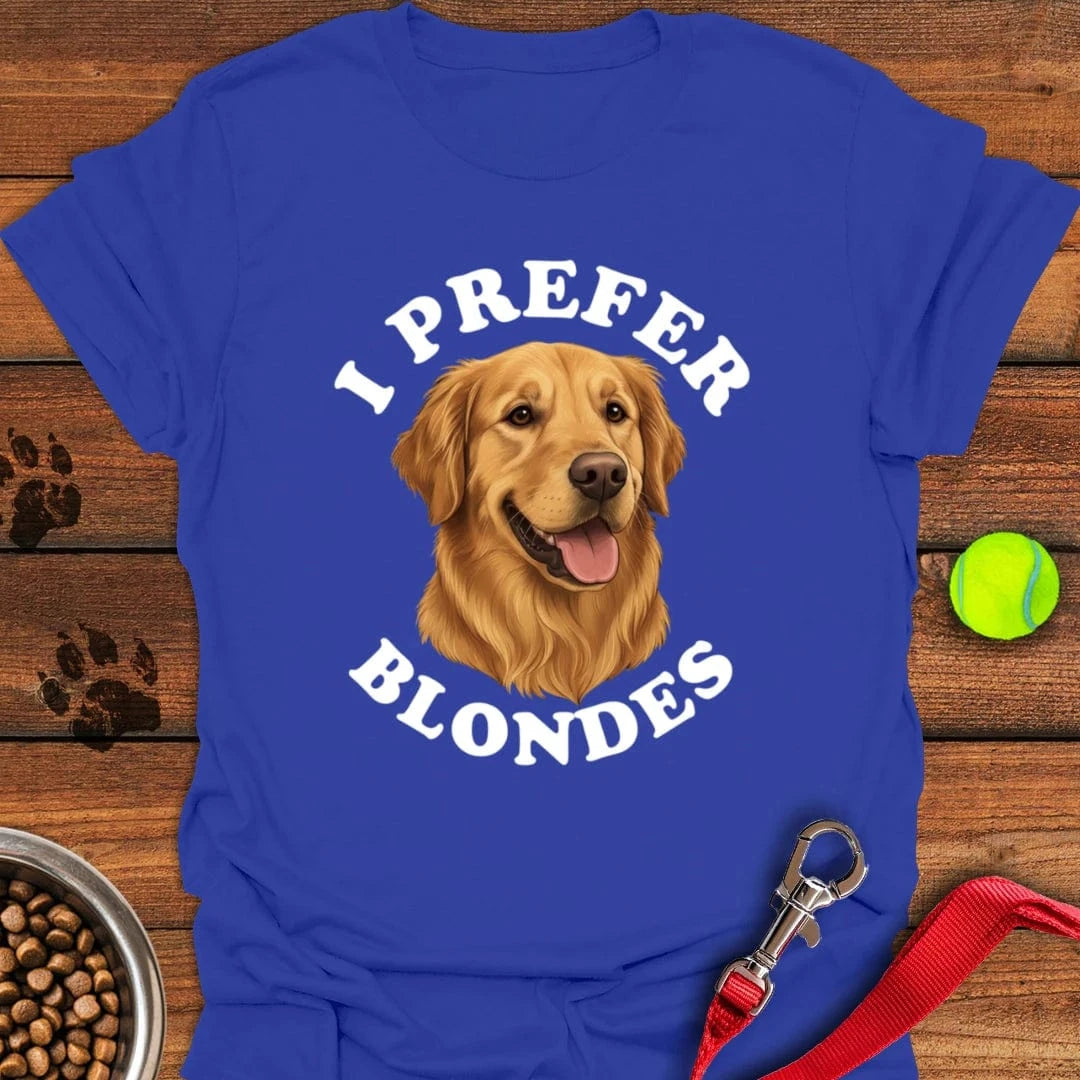 I Prefer Blondes Golden Retriever T-Shirt