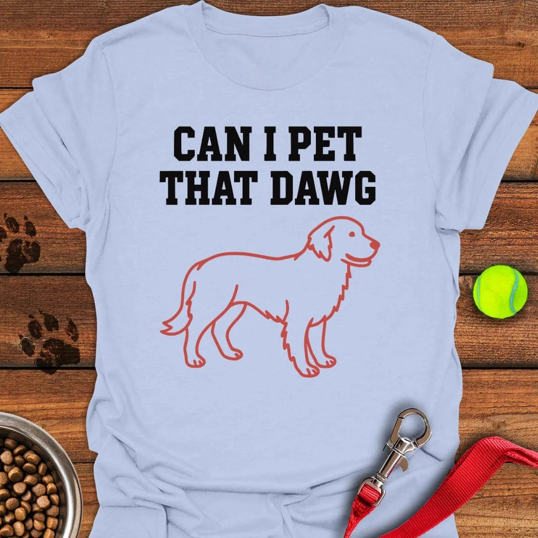 Can I Pet That Dawg Golden Retriever T-Shirt Light Blue