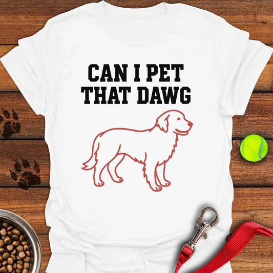 Can I Pet That Dawg Golden Retriever T-Shirt White