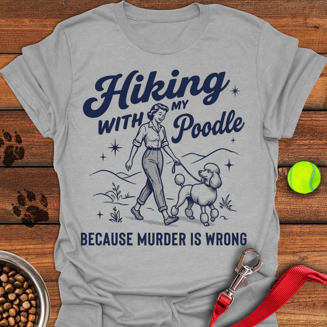 Hiking With My Poodle Sport Grey