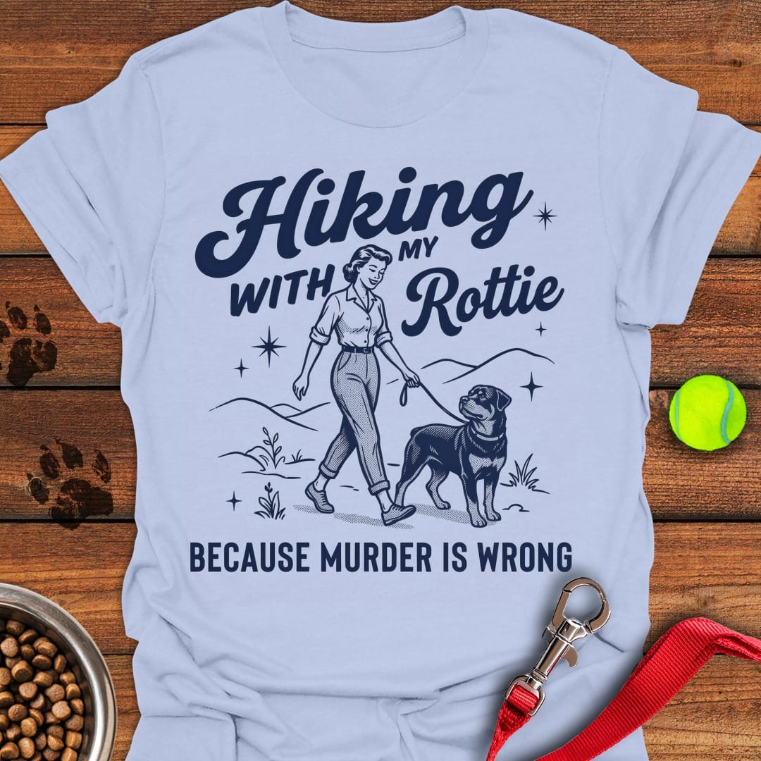 Hiking With My Rottweiler Light Blue