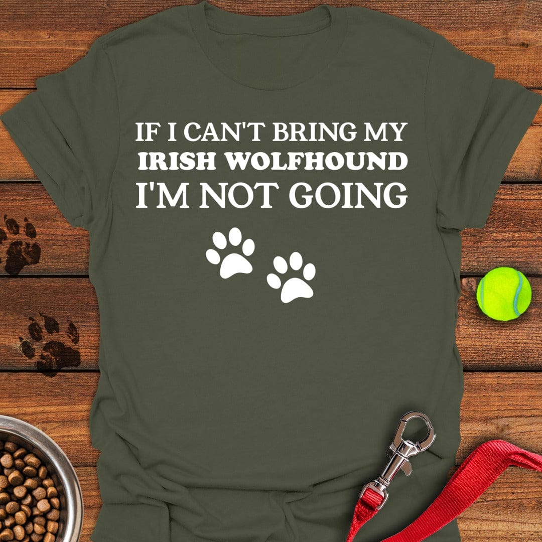 I Can't Bring My Irish Wolfhound Military Green