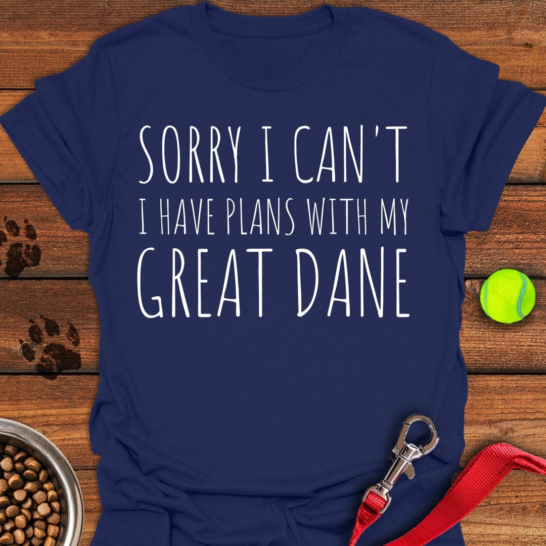 I Have Plans With My Great Dane Navy