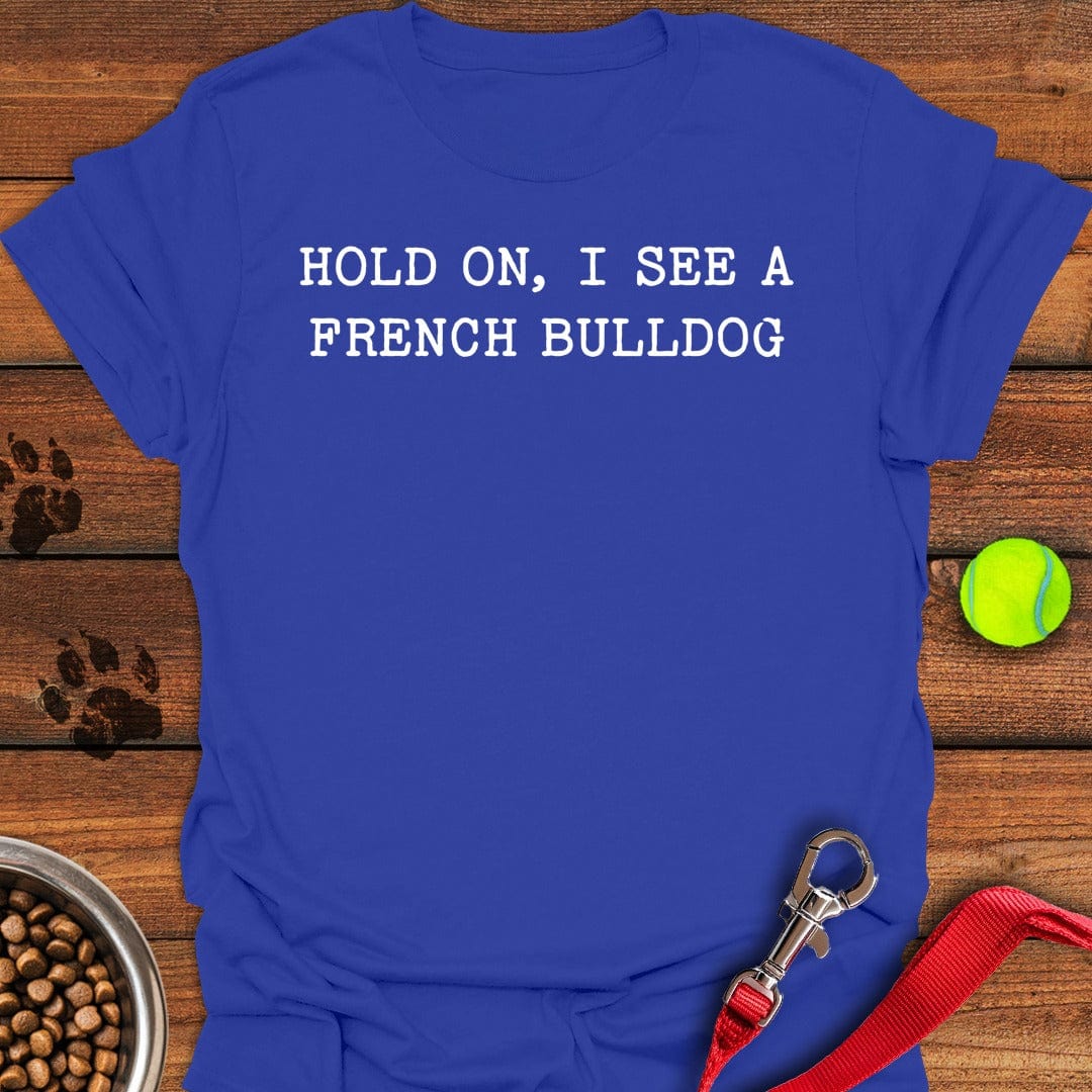 I See a Frenchie Royal