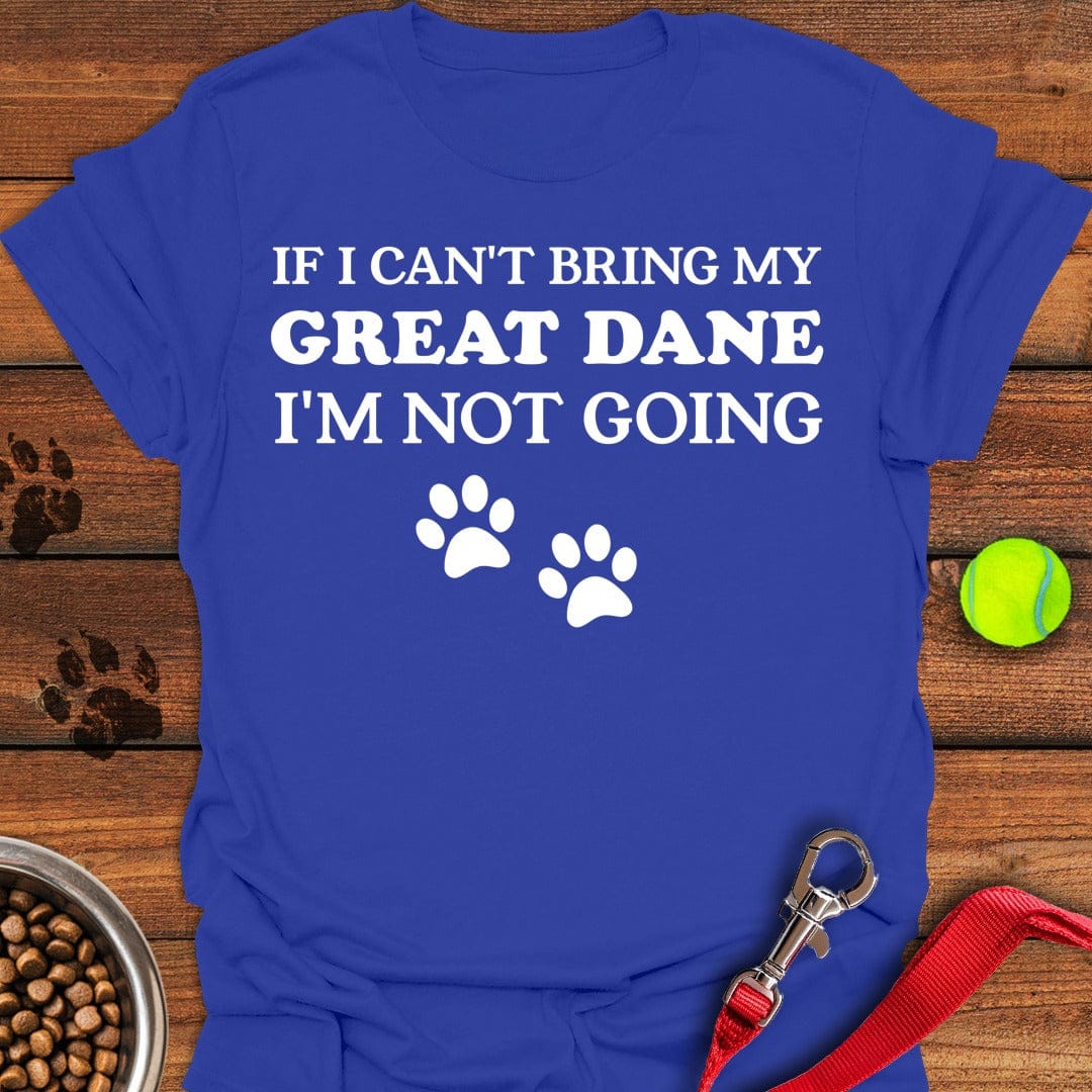 If I Can't Bring My Great Dane Royal