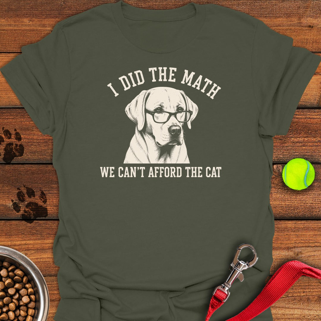 Labrador Retriever Ban the Cat Military Green