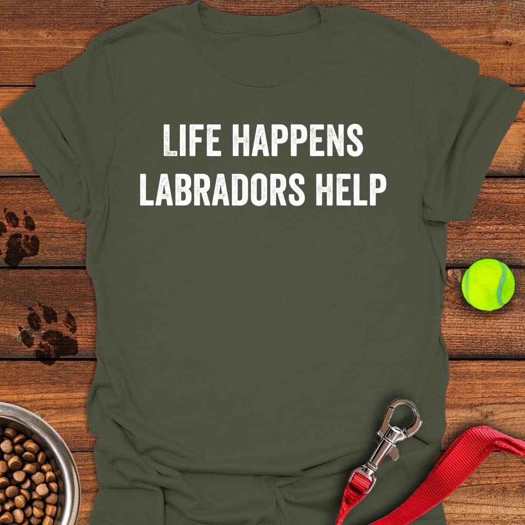 Life Happens Labradors Help Military Green