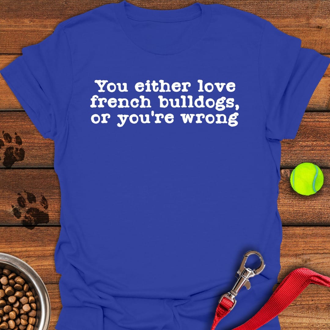Love French Bulldogs Royal