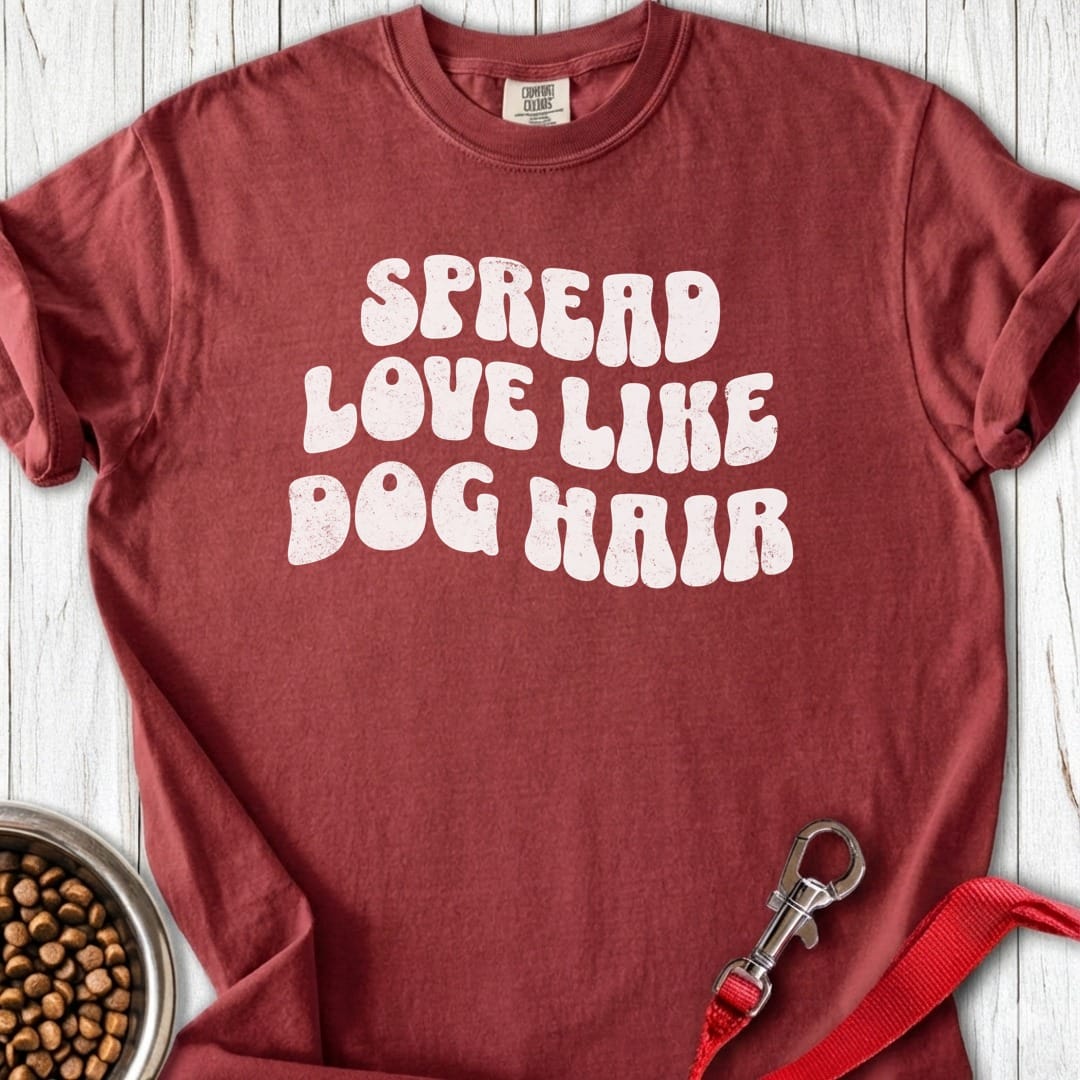 Spread Love Like Dog Hair Premium Tee Brick